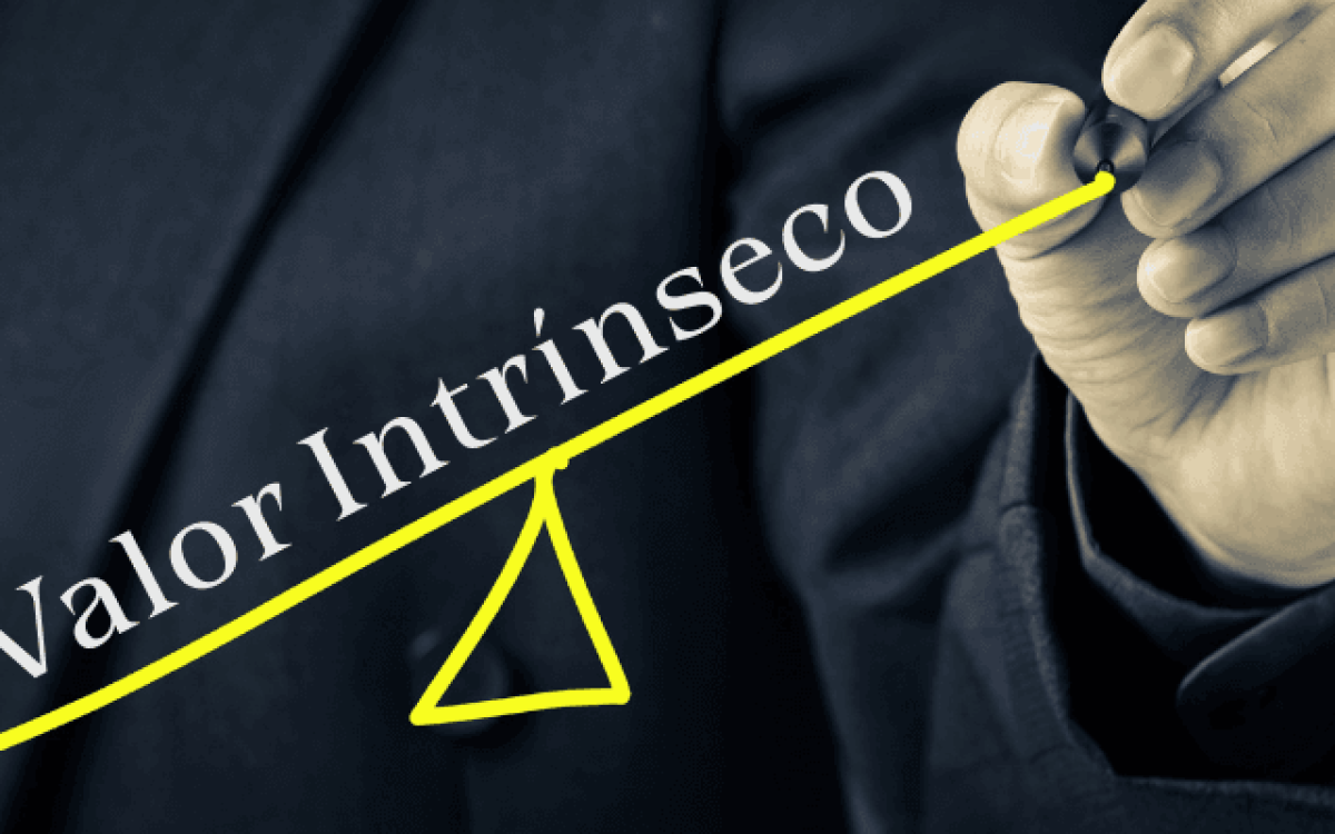 Valor intrínseco: Como usar na prática para tomar decisões melhores em ações