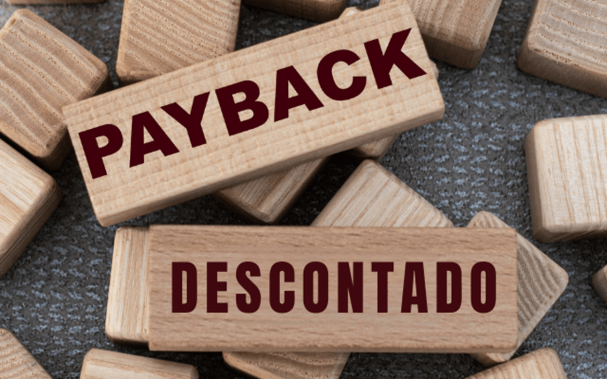 Payback Descontado: O que é, como funciona e como avaliar o retorno de um investimento